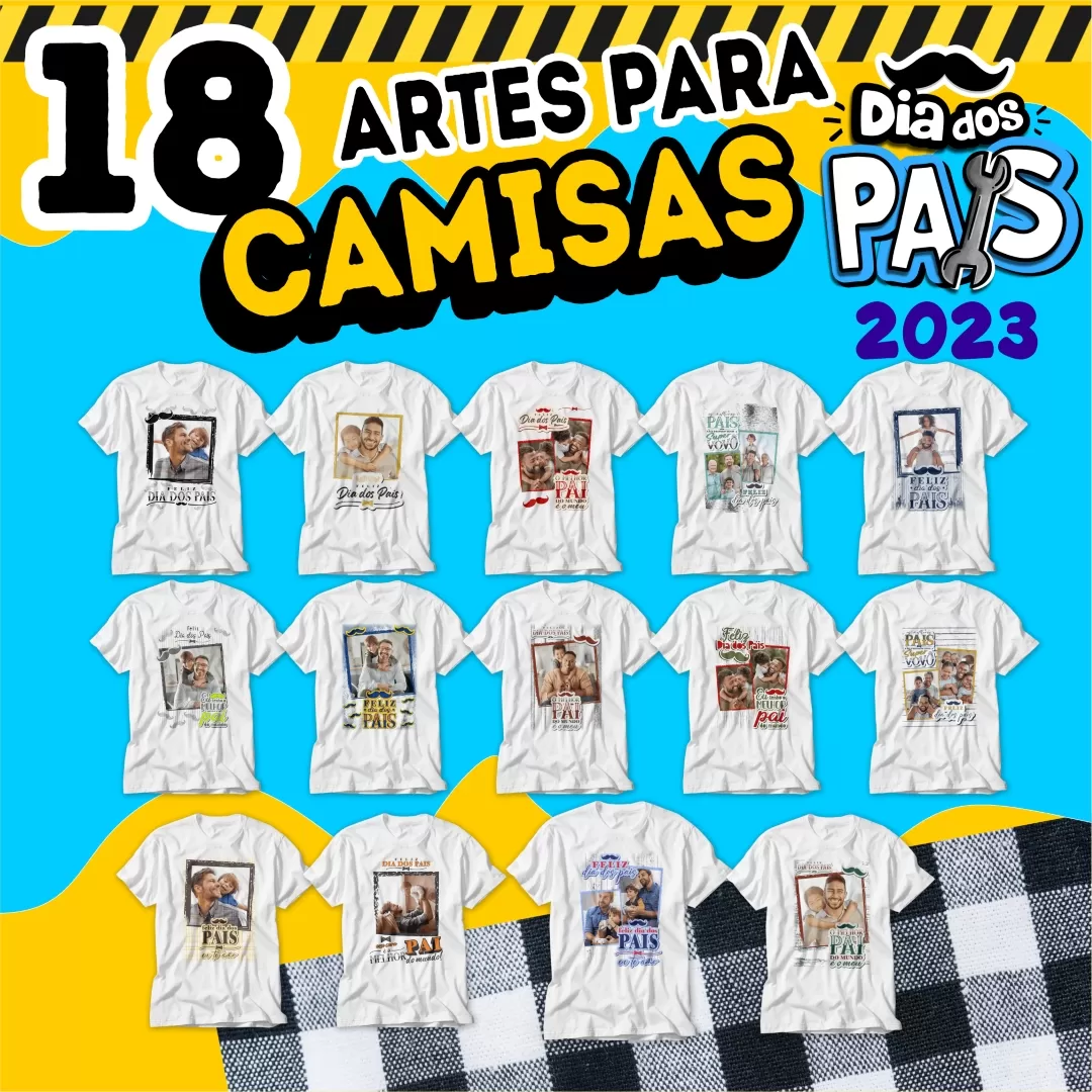 Kit 18 Artes Para Camisas Dia dos Pais 2023 Vintage