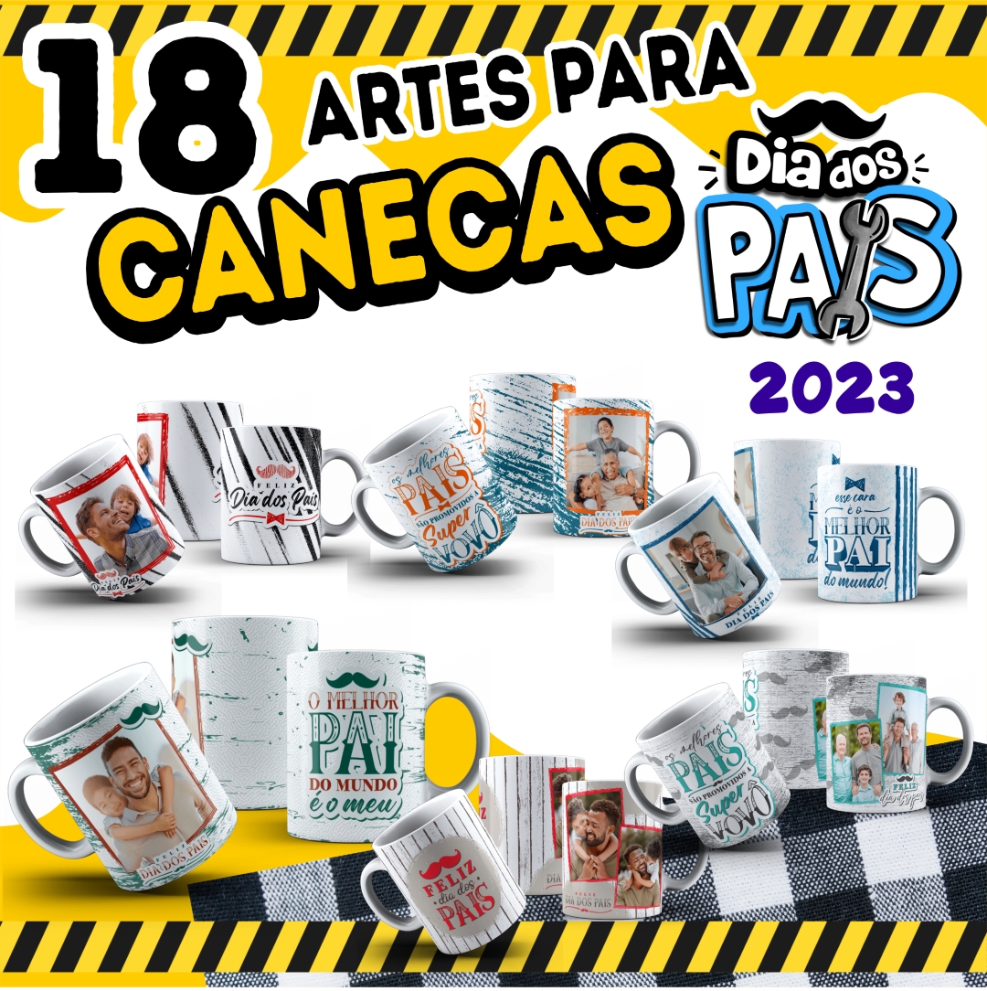 Kit 18 Artes Para Canecas Dia dos Pais 2023 Vintage