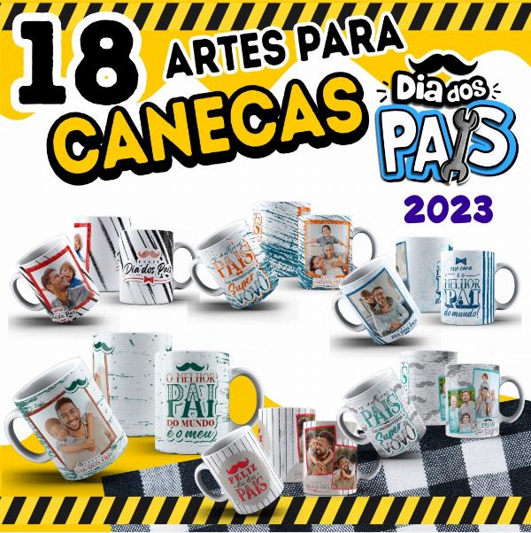 Kit 18 Artes Para Canecas Dia dos Pais 2023 Vintage